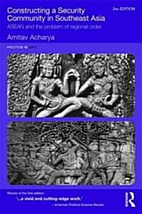 Constructing a Security Community in Southeast Asia (Paperback)