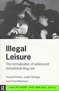 Illegal Leisure (Paperback)
