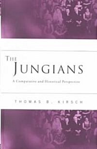 The Jungians : A Comparative and Historical Perspective (Hardcover)
