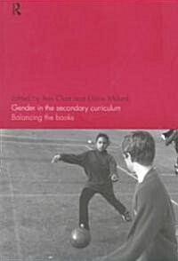 Gender in the Secondary Curriculum : Balancing the Books (Paperback)