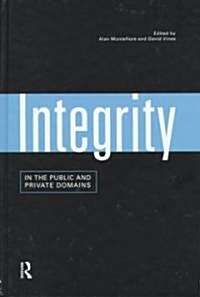 Integrity in the Public and Private Domains (Hardcover)