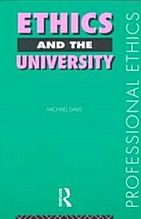 Ethics and the University (Paperback)