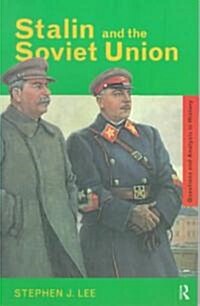 Stalin and the Soviet Union (Paperback)