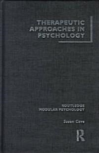 Therapeutic Approaches in Psychology (Hardcover)