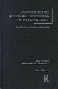 Introducing Research and Data in Psychology: A Guide to Methods and Analysis (Hardcover)