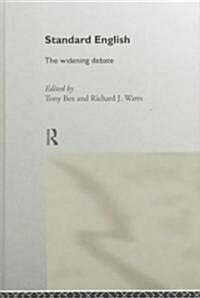 Standard English : The Widening Debate (Hardcover)