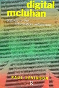 Digital McLuhan : A Guide to the Information Millennium (Hardcover)