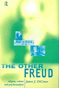 The Other Freud : Religion, Culture and Psychoanalysis (Paperback)