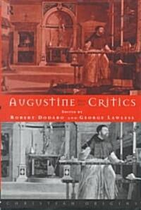 Augustine and His Critics (Hardcover)