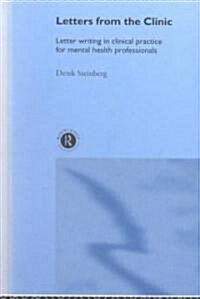 Letters From the Clinic : Letter Writing in Clinical Practice for Mental Health Professionals (Hardcover)