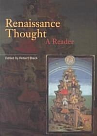 Renaissance Thought : A Reader (Paperback)