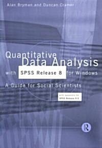 Quantitative Data Analysis With Spss Release 8 for Windows (Paperback, Updated)