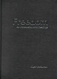 Freedom : An Introduction with Readings (Hardcover)