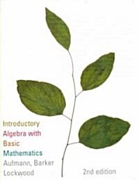 Introductory Algebra with Basic Mathematics (Paperback, 2, Revised)