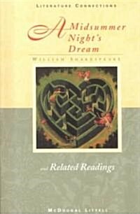 McDougal Littell Literature Connections: A Midsummer Night S Dream Student Editon Grade 10 1996 (Hardcover)