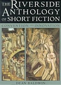 Riverside Anthology of Short Fiction (Paperback)