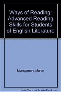 Ways of Reading : Advanced Reading Skills for Students of English Literature (Hardcover, 2 Rev ed)