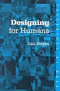 Designing for Humans (Paperback)