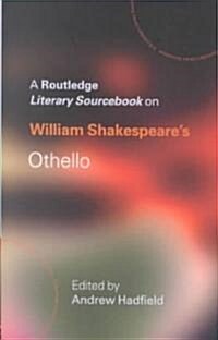 William Shakespeares Othello : A Routledge Study Guide and Sourcebook (Paperback)