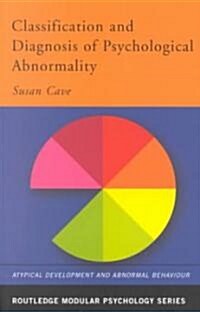Classification and Diagnosis of Psychological Abnormality (Paperback)