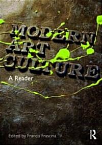 Modern Art Culture : A Reader (Paperback)