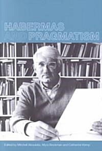 Habermas and Pragmatism (Paperback)