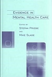 Evidence in Mental Health Care (Hardcover)