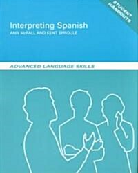 Interpreting Spanish (Paperback)