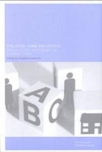 Children, Home and School : Regulation, Autonomy or Connection? (Paperback)