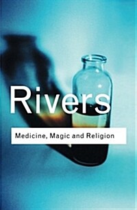 Medicine, Magic and Religion (Paperback, Revised)