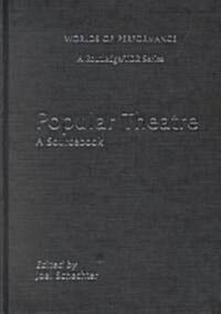 Popular Theatre : A Sourcebook (Hardcover)
