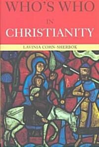 Whos Who in Christianity (Paperback, 2 ed)