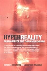 [중고] HyperReality : Paradigm for the Third Millenium (Paperback)