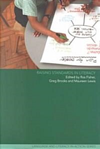 Raising Standards in Literacy (Paperback)