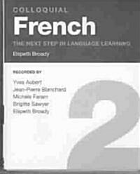 Colloquial French 2 (Cassette, Abridged)