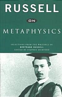 Russell on Metaphysics : Selections from the Writings of Bertrand Russell (Paperback)