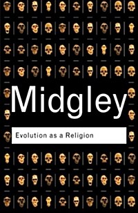 Evolution as a Religion : Strange Hopes and Stranger Fears (Paperback, 2 ed)