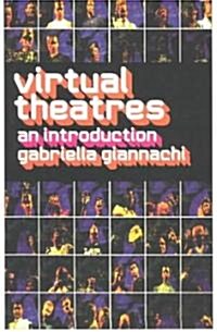 Virtual Theatres : An Introduction (Paperback)