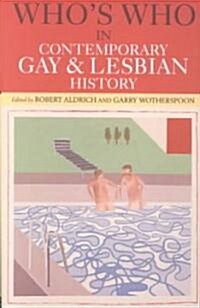 Whos Who in Contemporary Gay and Lesbian History : From World War II to the Present Day (Paperback, 2 ed)