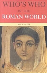 Whos Who in the Roman World (Paperback, 2nd)