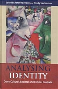 Analysing Identity : Cross-Cultural, Societal and Clinical Contexts (Hardcover)