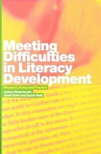 Meeting Difficulties in Literacy Development : Research, Policy and Practice (Paperback)