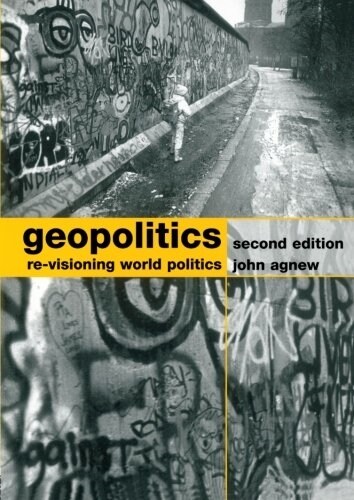 Geopolitics : Re-visioning World Politics (Paperback, 2 ed)