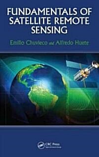 Fundamentals of Satellite Remote Sensing (Hardcover)