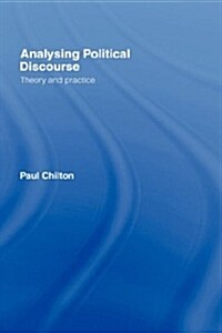 Analysing Political Discourse : Theory and Practice (Hardcover)
