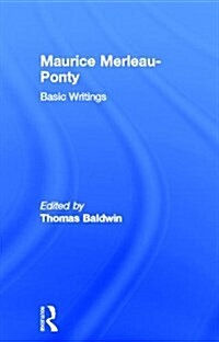 Maurice Merleau-Ponty: Basic Writings (Hardcover)