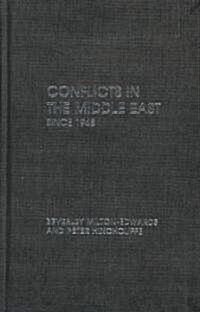 Conflicts in the Middle East since 1945 (Hardcover, 2 Revised edition)