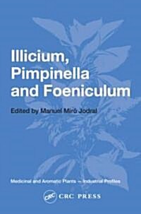 Illicium, Pimpinella and Foeniculum (Hardcover)