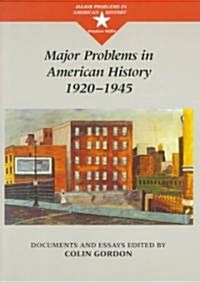 Major Problems in American History, 1920-1945 (Paperback)