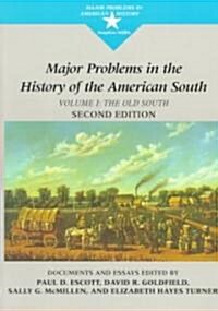Major Problems in the History of the American South (Paperback, 2nd)